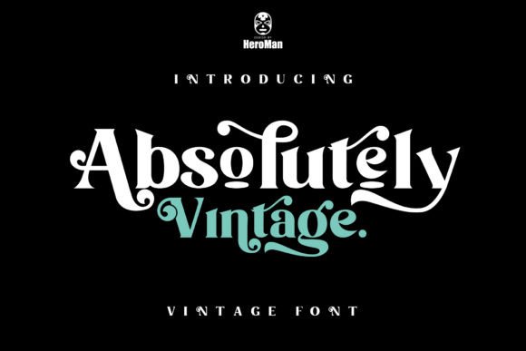 Absolutely Vintage: A Distinctive Display Font