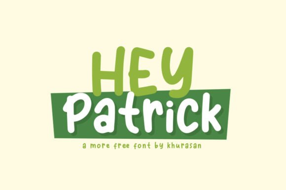 Hey Patrick: A Modern Display Font for Bold Designs