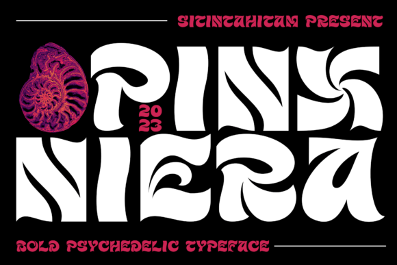 Pinx Niera: Evaluating a Bold Psychedelic Typeface for Modern Design Projects