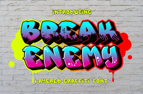 Unleashing Urban Attitude: Why Break Enemy Is the Ultimate Graffiti Font for Modern Design